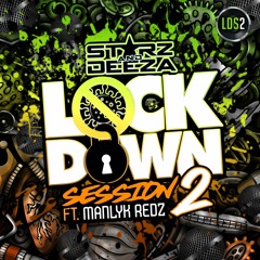 Lockdown Session Part 2 Feat. ManLyk Redz - FREE DOWNLOAD