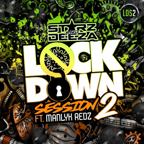 Lockdown Session Part 2 Feat. ManLyk Redz - FREE DOWNLOAD