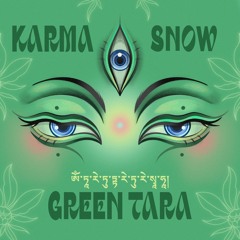 Karma Snow - Green Tara Mantra