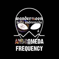 Wandermoon-Hello Andromeda DJ Set MASTER.wav