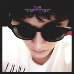 I'm Not The Same