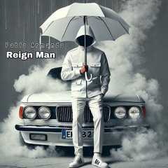 Reign Man (Radio Mix)