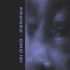 ọmọ igi 'Prone2' Tape Mode [Telecom Audio]