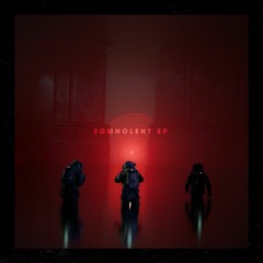 q100, ØZ, FLO - Somnolent EP