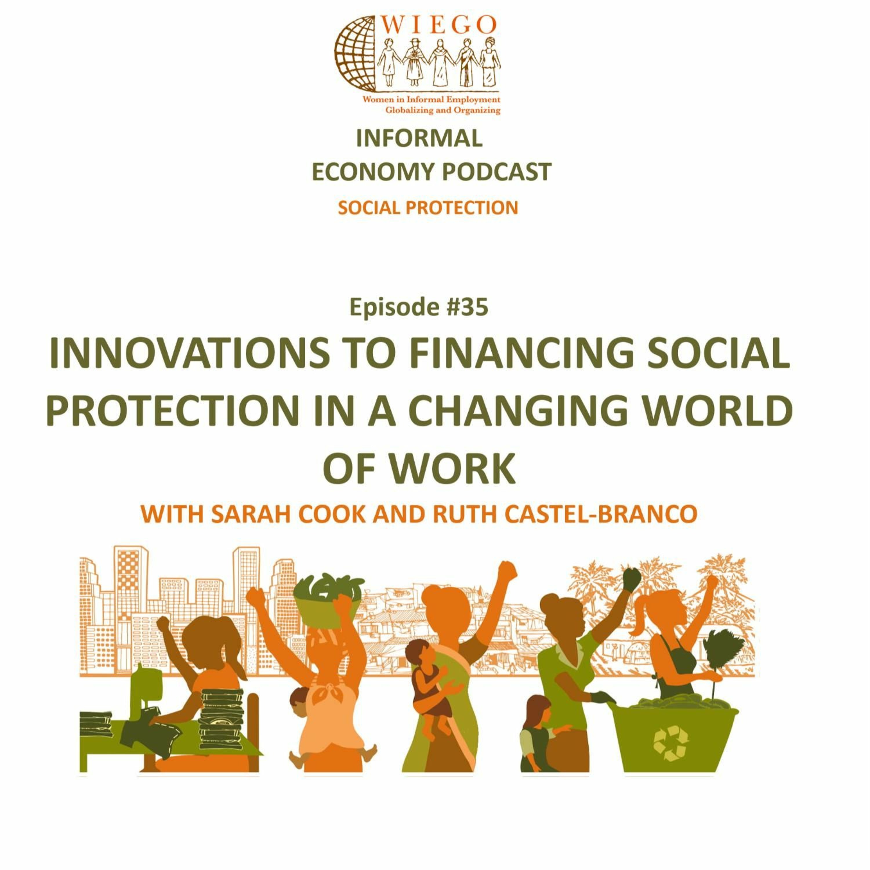 Informal Economy Podcast: Social Protection