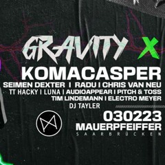 Gravity X - Chris Van Neu @ Mauerpfeiffer Saarbrücken