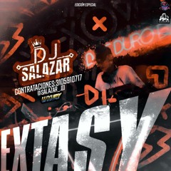 EXTASY SET (Edición Especial) #salazardj