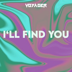 I'll Find You