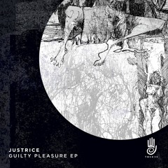 Justrice - Guilty Pleasure EP / TSM078