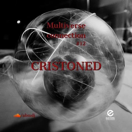 Multiverse Connection #12 Cristoned