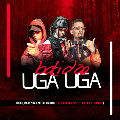 BATIDÃO UGA UGA (feat. DJ Erik JP)