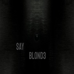 say - blond3