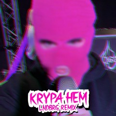 Krypa Hem-Rasmus Gozzi, Fröken Snusk, Jeppson(LNDBRG remix)