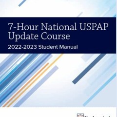 [Get] KINDLE 🎯 2022-2023 7-Hour USPAP Student Manual by  The Appraisal Foundation [P