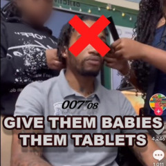 E111 - "Give Them Babies Them Tablets"