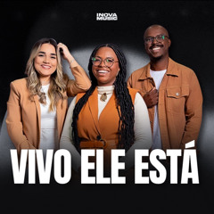Vivo Ele Está