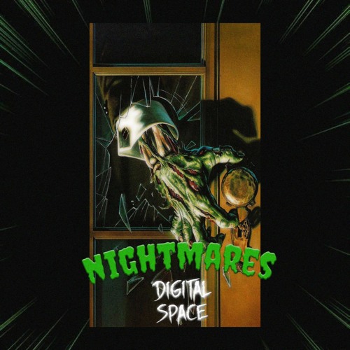 Digital Space – Nightmares (2022)