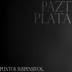 PUNTOS SUSPENSIVOS feat PAZT (Prod. PAZT)
