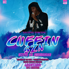 CUFFIN SZN (WIFEYS VS SIDECHICKS) (LIVE RECORDING) (EARLY WARM) (FT. DJ GIMMIE & SELECTA JAY)
