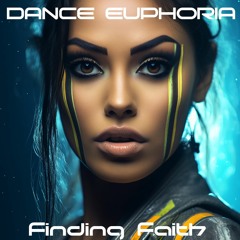 DANCE EUPHORIA - Finding Faith (excerpt)