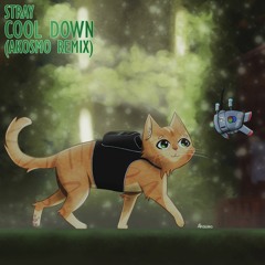 Stray - Cool Down (Akosmo Remix)