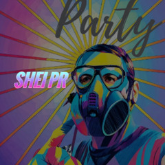 shei pr PARTY