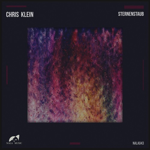 Chris Klein – Sternenstaub – [NALA043]