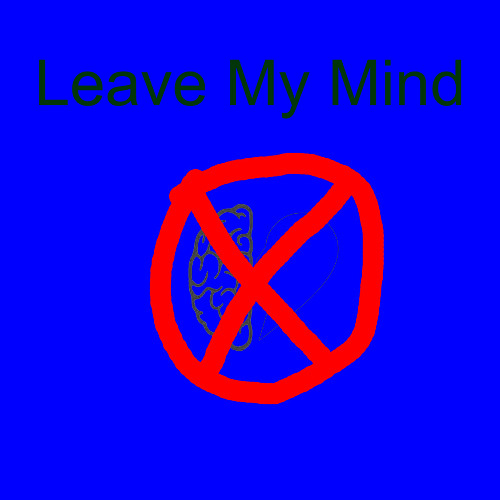 Leave My Mind