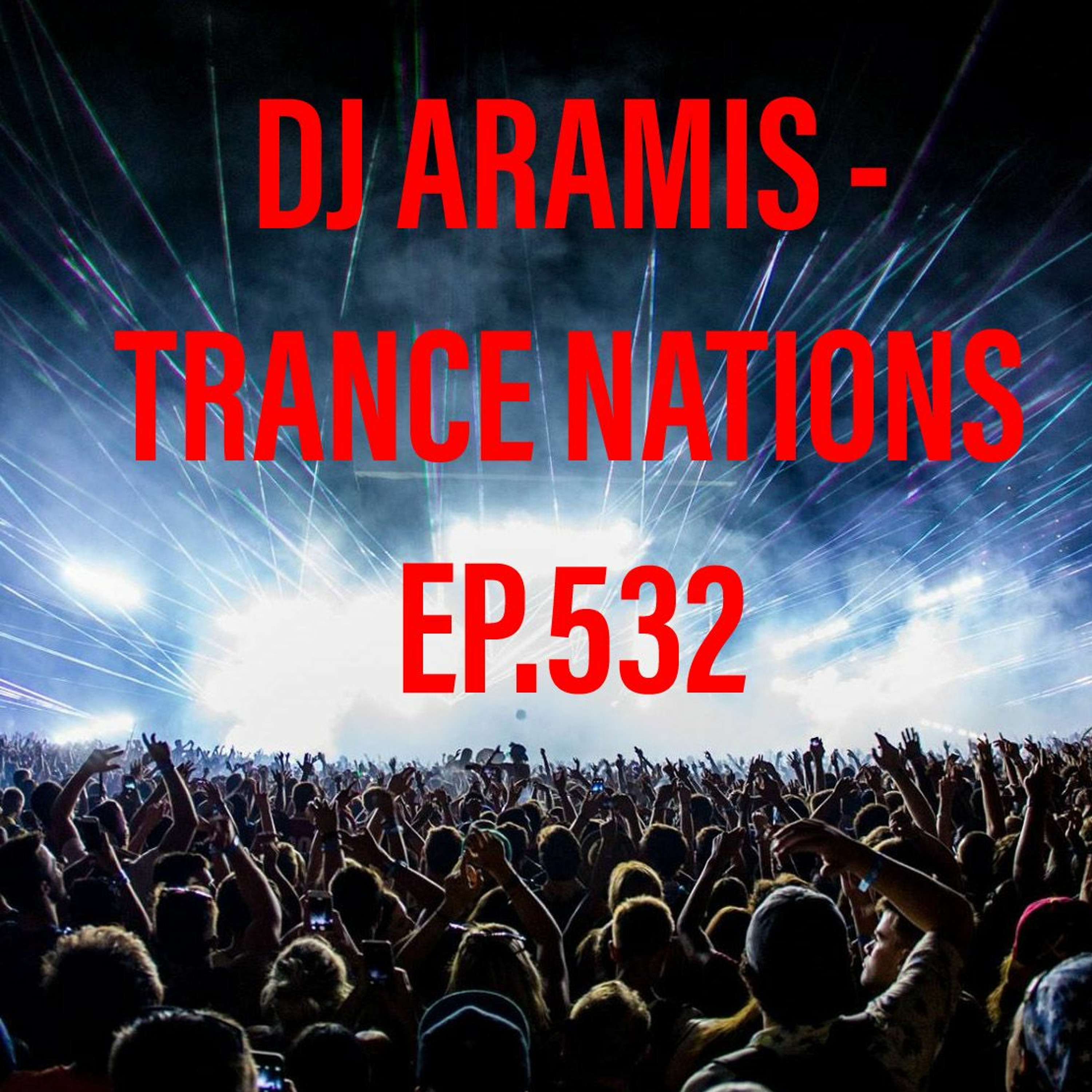 DJ Aramis Trance Global Podcast