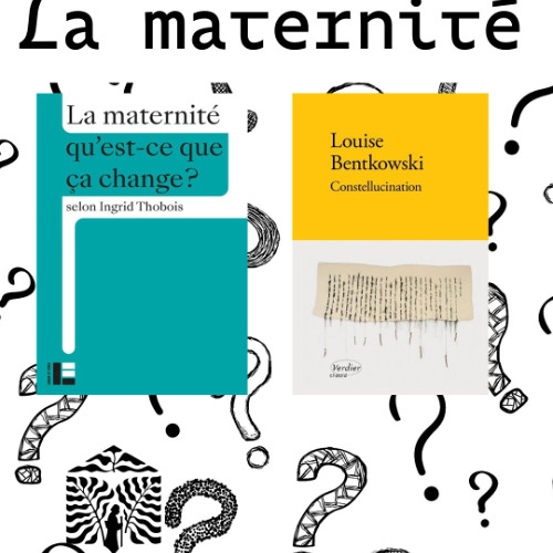 LA MATERNITÉ / CONSTELLUCINATION