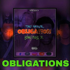 Tino Walker x Young Crzy Jr - Obligations