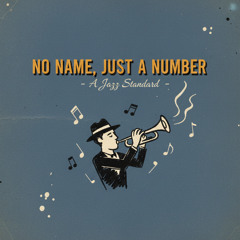 No Name, Just a Number - Jazz Music | Relaxing and Calming | FreeDL - CCBY