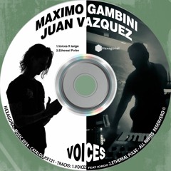Voices / Ethereal Pulse - Juan Vazquez, Maximo Gambini