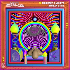 DoubKore & Mahaya - Awakening | OUT NOW on Next Generation Music!