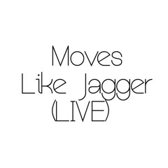 Moves Like Jagger (Live Acoustic Version)
