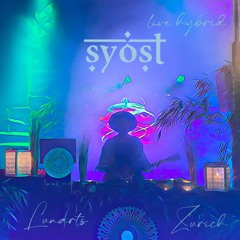 syost - live hybrid @ Lunarts Showcase Zurich