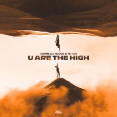 Coone & D-Block & S-te-Fan - U Are The High