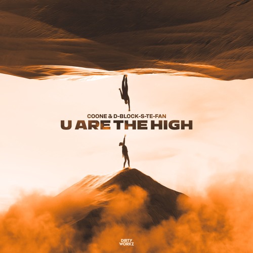 Coone & D-Block & S-te-Fan - U Are The High