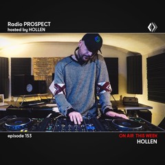 RadioProspect 153 - Hollen