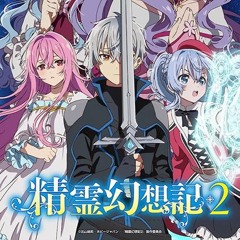 Seirei Gensouki Season 2 Opening OP (sped up)
