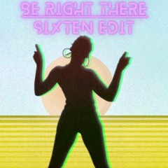 Diplo & Sleepy Tom - Be Right There (Sixten Edit) [FREE DL]