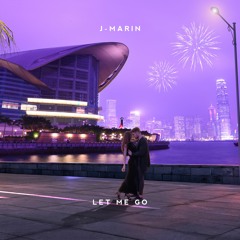 J-Marin - Let Me Go