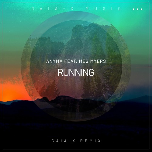 Anyma - Running Feat. Meg Myers (Gaia-X Remix) [REWORK]