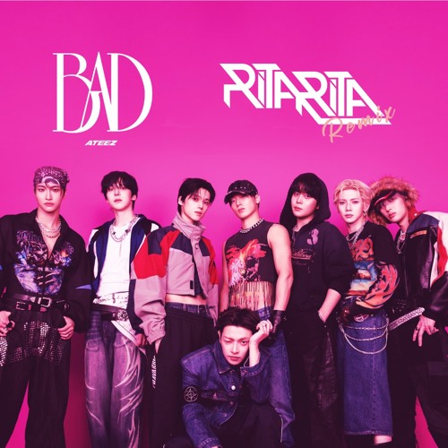 Stream Bad - Ateez - Enkanto Busted (Alan Capetill ) - Rita Remix