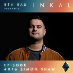 Ben Rau presents INKAL Episode 016 Simon Shaw