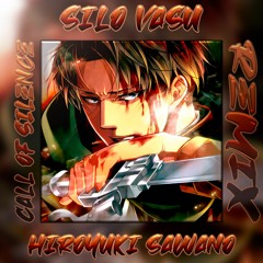 Hiroyuki Sawano - Call Of Silence (Silo Vasu Remix)