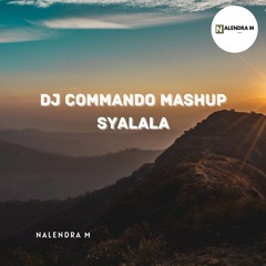 DJ Commando Mashup Syalala