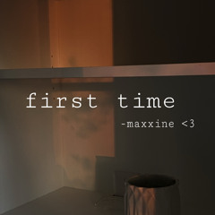 first time
