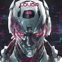 LOUDA - CYBA (FREE DOWNLOAD)