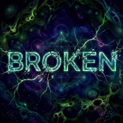 Broken